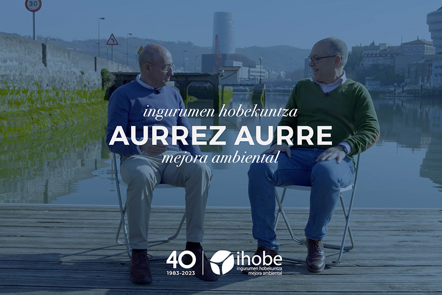 Campaña “Aurrez-Aurre” 40 Aniversario Ihobe